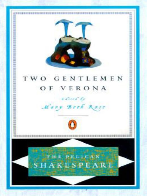 Title details for The Two Gentlemen of Verona by William Shakespeare - Available